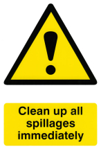 CLEAN UP ALL SPILLAGES IMMEDIATELY SIGN WHITE/YELLOW 200X300MM