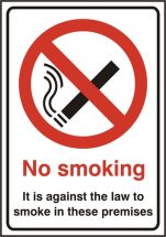 NO SMOKING ITS AGAINST THE LAW SIGN WHITE 148X210MM